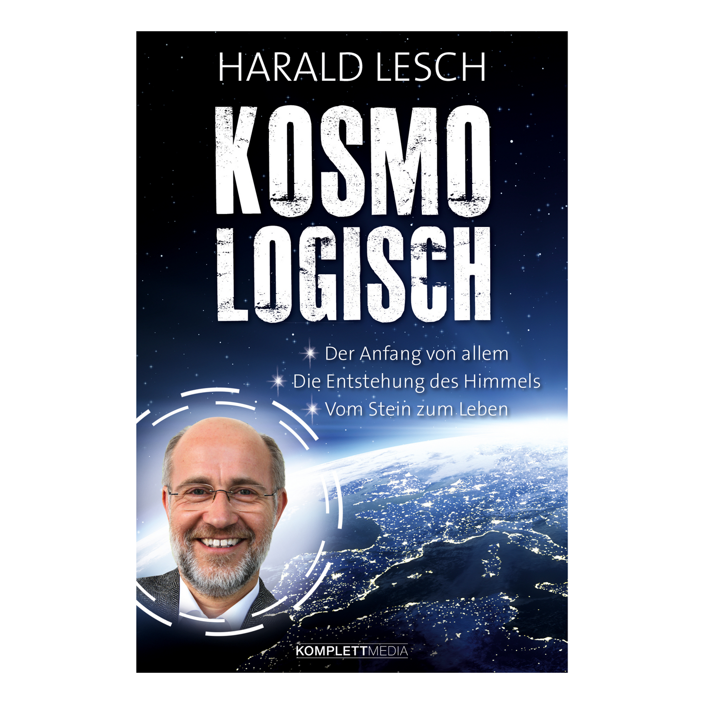 Buchcover „Kosmologisch“ von Harald Lesch – Eine populärwissenschaftliche Reise von der Entstehung des Universums bis zum Leben auf der Erde