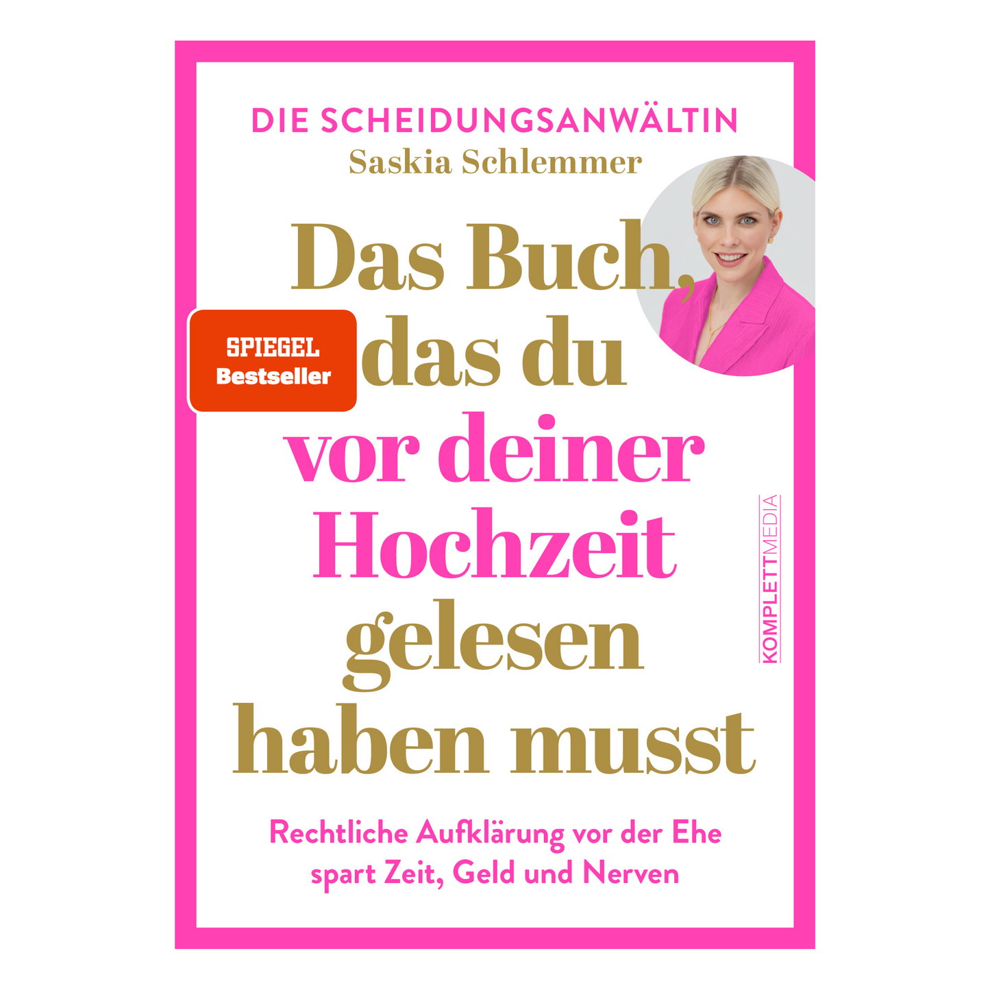 Buchcover „Das Buch, das du vor deiner Hochzeit gelesen haben musst“ von Saskia Schlemmer