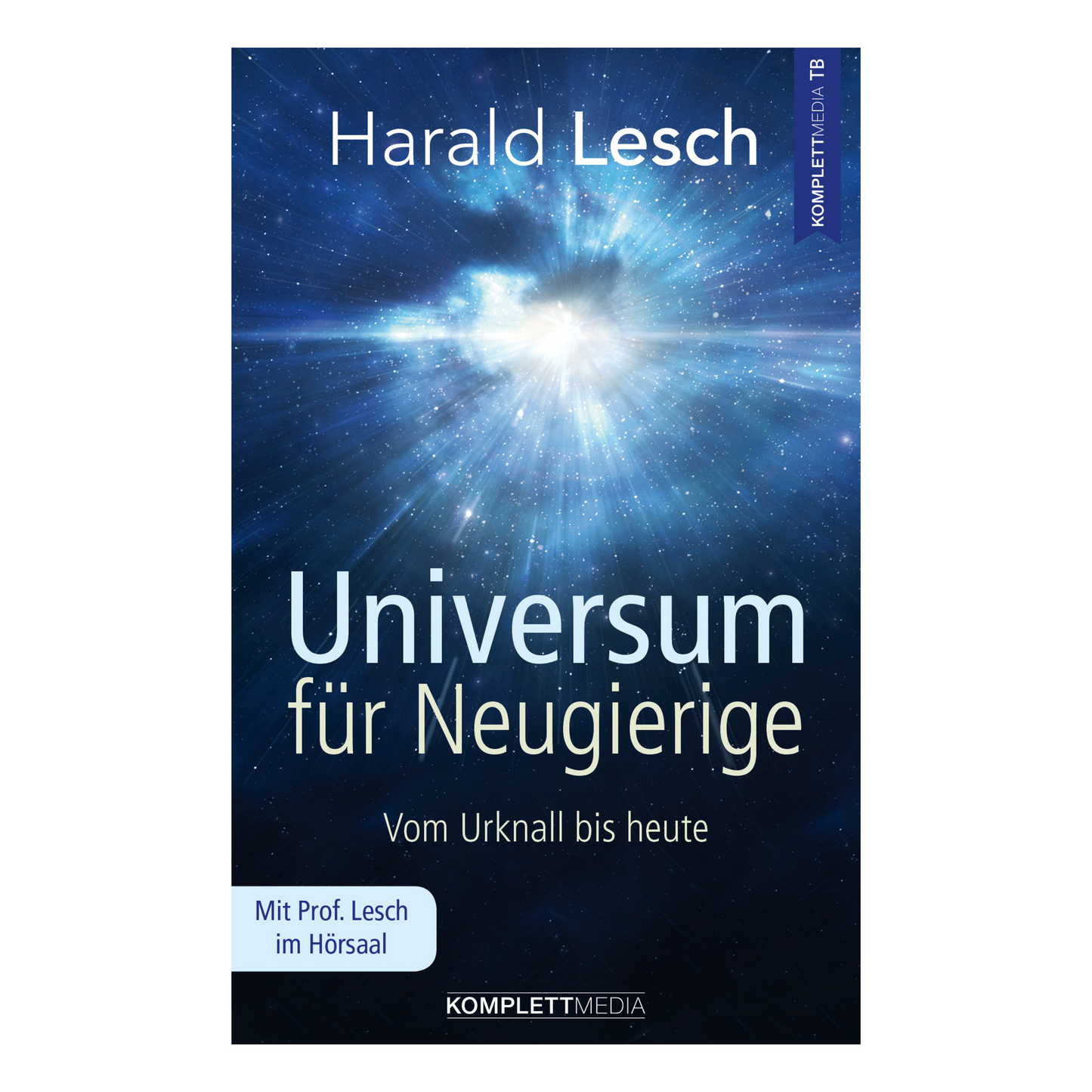 Buchcover „Universum für Neugierige“ von Harald Lesch – Eine Reise durch die Mysterien des Universums