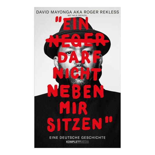 Buchcover von „Ein N-Wort darf nicht neben mir sitzen“ von David Mayonga über Alltagsrassismus in Deutschland
