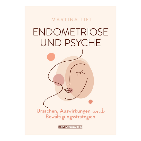 Buchcover von „Endometriose und Psyche“ – psychische Auswirkungen, Studien und Strategien bei Endometriose