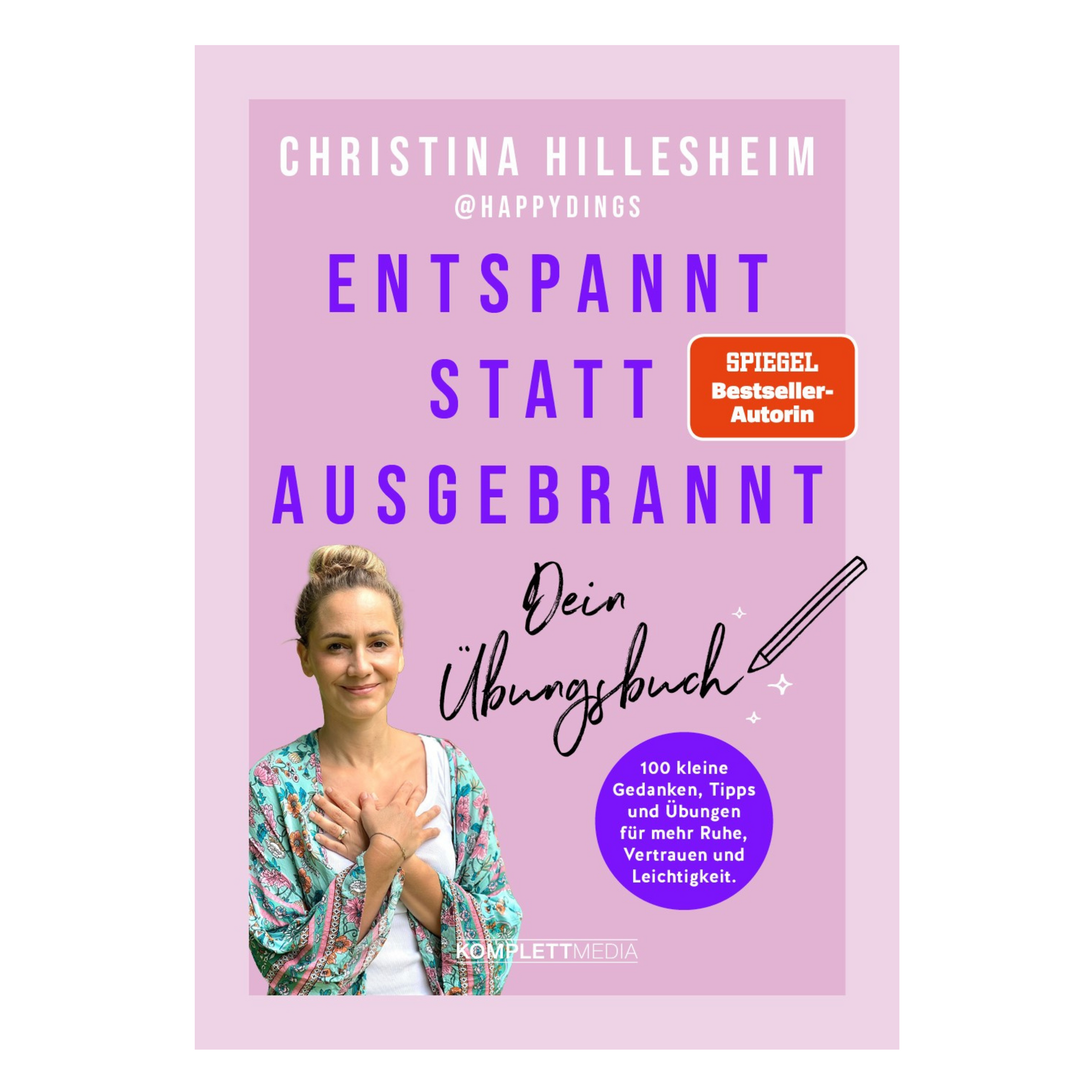Buchcover „Entspannt statt ausgebrannt – Dein Übungsbuch“ von Christina Hillesheim