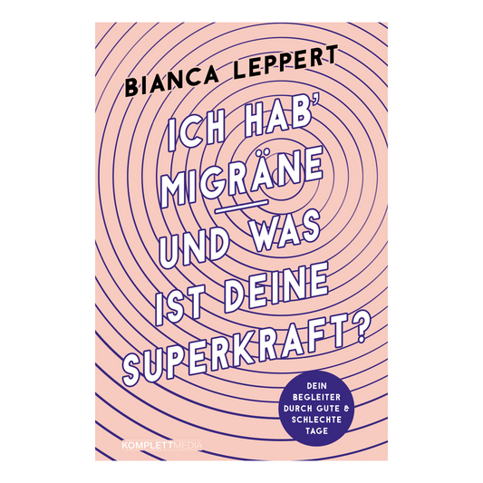 Ich hab Migräne - Und was ist deine Superkraft?