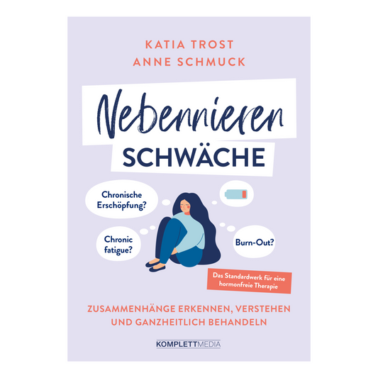 Buchcover von „Nebennierenschwäche“ – Ursachen, Symptome und ganzheitliche Hilfe bei chronischer Erschöpfung