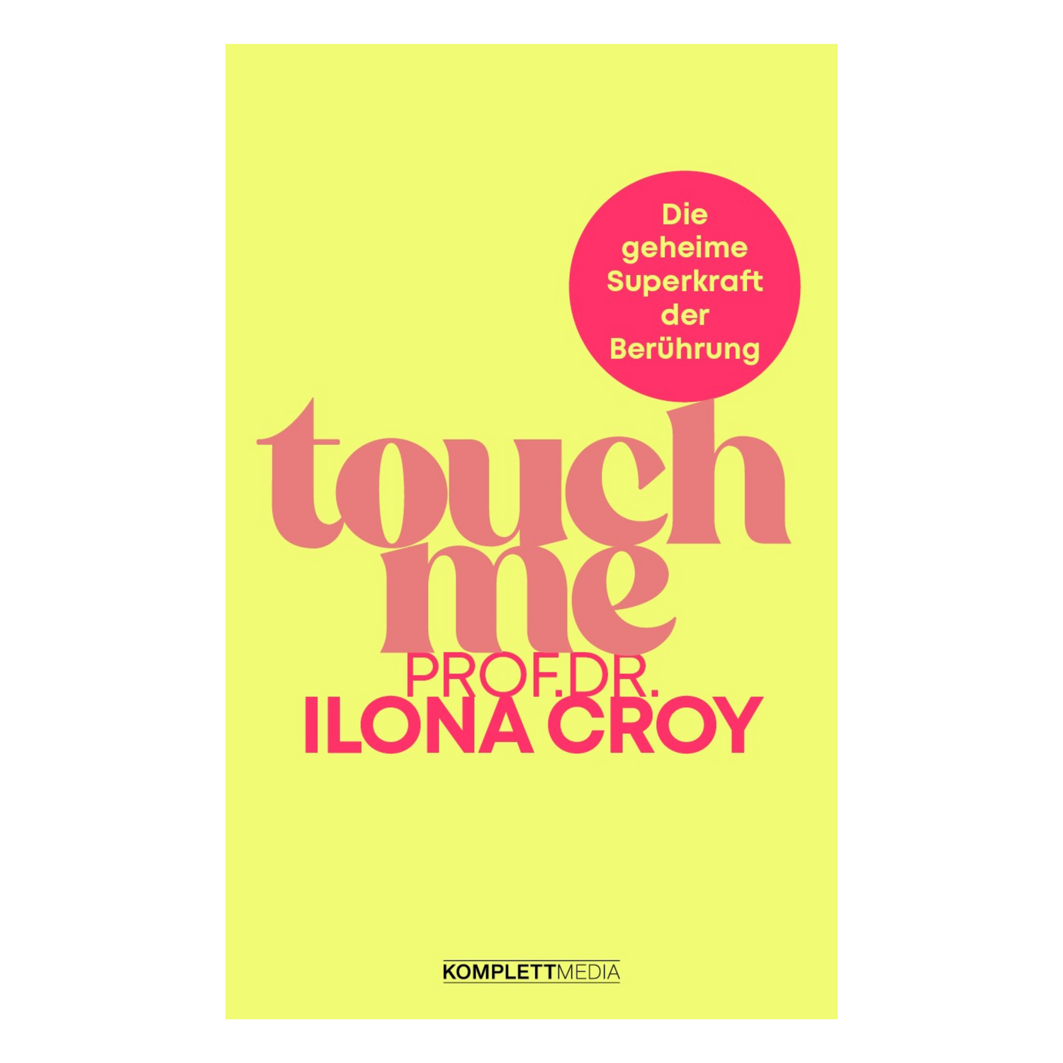 Buchcover von „Touch me“ von Ilona Croy
